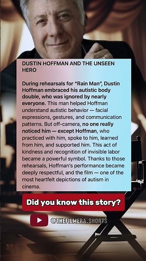 DUSTIN HOFFMAN AND THE UNSEEN HERO.