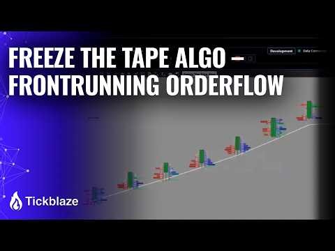 Tickblaze Launch | Freeze The Tape Algo – Frontrunning Orderflow with Intrabar Precision