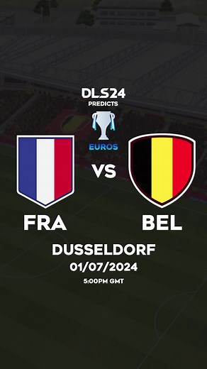 France vs Belgium: DLS Predicts the Epic Euros Clash