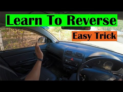 How To Reverse A Car || Tips For Beginners