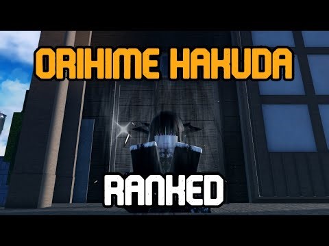 ORIHIME HAKUDA BUILD | FULLBRINGER IS BACK IN RANKED! | TYPE://SOUL