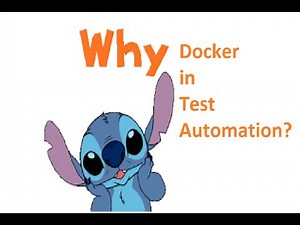 Selenium Framework - Part 41 - Why Docker in Test Automation?