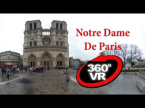 Visit Notre-Dame de Paris in 360 VR
