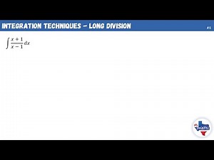 Integration Techniques - Long Division - #1