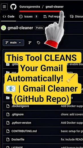 This Tool CLEANS Your Gmail Automatically! 🧹📧 | Gmail Cleaner (GitHub Repo) #github #opensource #ai
