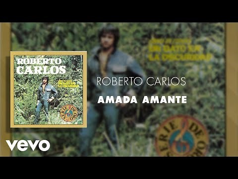 Roberto Carlos - Amada Amante (Áudio Oficial)