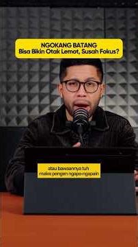 Ngokang Batang Bikin Otak Lemot????