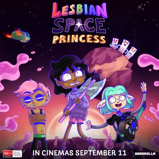 Out-of-this world Aussie animation LESBIAN SPACE PRINCESS is heading to cinemas September 11! ️‍This laugh-out-loud adventure through the far reaches of outer space with star-studded voice cast includes Shabana Azeez, Aunty Donna, Kween Kong, Gemma Chua-Tran and Richard Roxburgh. | Umbrella Entertainment | Facebook