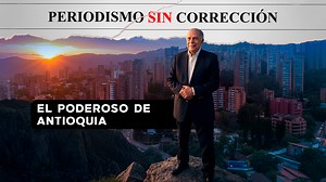¿Quién es Bernardo Serna y por qué llevó a Uribe al poder? Periodismo sin Corrección Alfredo Serrano | Tercer Canal