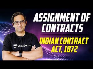 Assignment of Contracts | Indian Contract Act, 1872 | Sanyog Vyas