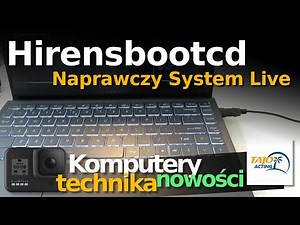 Hiren’s BootCD PE x64 System live gdy uszkodzi Ci się komputer. Odzyskasz dane lub naprawisz system