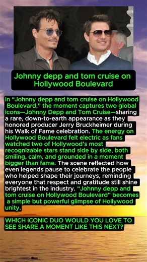 Hollywood Icons Unite on the Boulevard #JohnnyDepp #TomCruise #Hollywood #shorts #viral