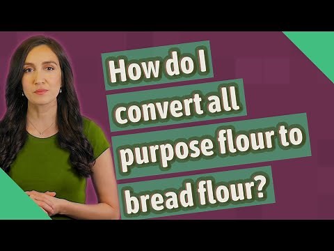How do I convert all purpose flour to bread flour?