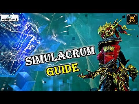 SIMULACRUM guide in WARFRAME