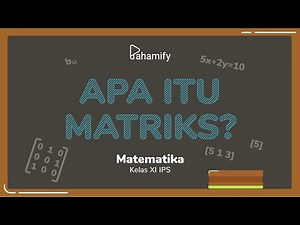 Matematika Kelas 11: Apa itu Matriks?