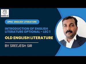 UPSC English Literature | Introduction Of English Literature Optional Lec 1 | Old English Literature