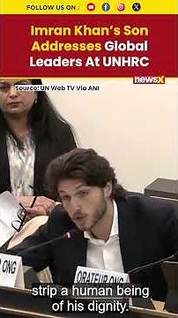 At UNHRC, Imran Khan’s son Kasim makes daring speech challenging global human rights norms