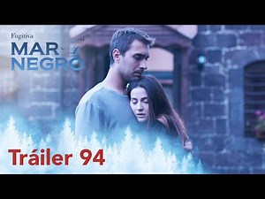 ¡Mar negro mañana estará con ustedes con su capítulo 94! | Fugitiva