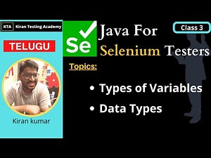 TELUGU -Java for Selenium Testers , Types of variable , Data types , primitive data types - class 3