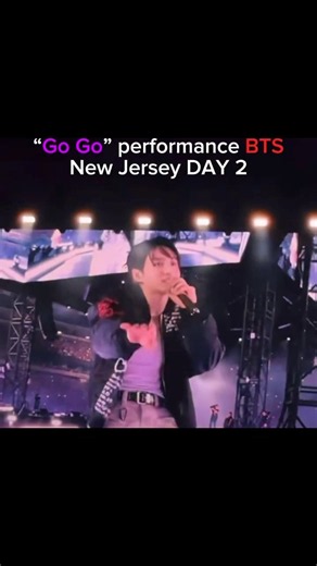 BTS “GO GO” performance New Jersey day2#bts#viralvideo