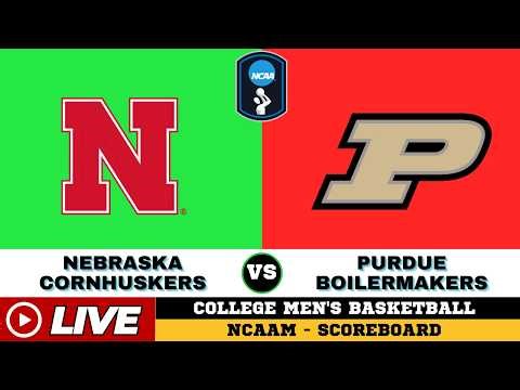 🔴LIVE : Purdue Boilermakers Vs Nebraska Cornhuskers | SCOREBOARD | NCAAM | 11/02/2026