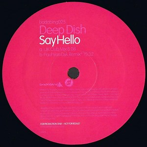 Deep Dish - Say Hello