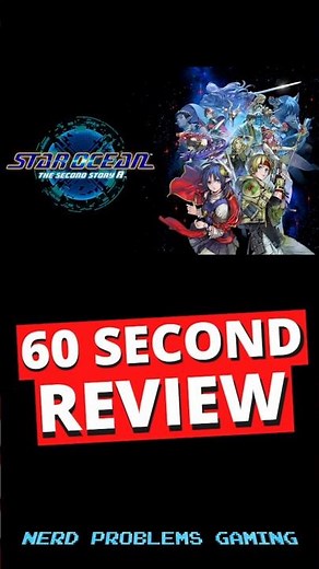 Star Ocean The Second Story R 1-Minute Review
