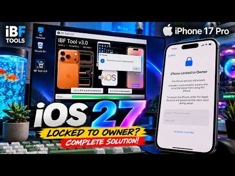 iOS 27 iPhone 17 Pro Locked to Owner? | Activation Lock Recovery Guide