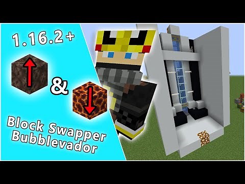 Block Swapper Bubble Elevator (Tutorial 1.16.2+)