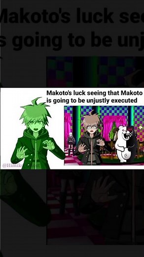 Makoto's Luck seeing that Makoto is going to be unjustly executed || Meme || DR:THH Chapter 5