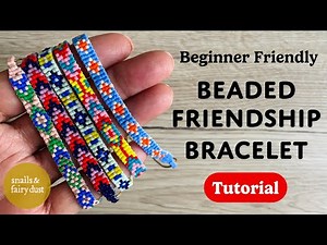 Beaded Friendship Bracelet Tutorial