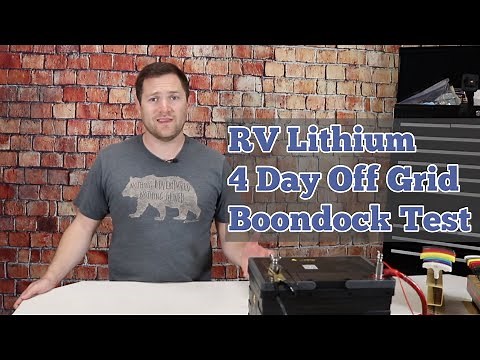 RV Lithium Boondocking Experiment: How long our Lithium Batteries last