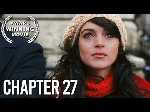 Chapter 27 | Lindsay Lohan | AWARD WINNING | HD | Free Full Movie