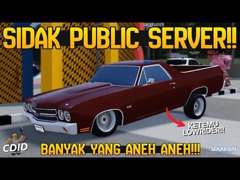 SIDAK SERVER PUBLIK! Nyari Modifikasi Paling Proper di CDID (Atau Paling Aneh?)