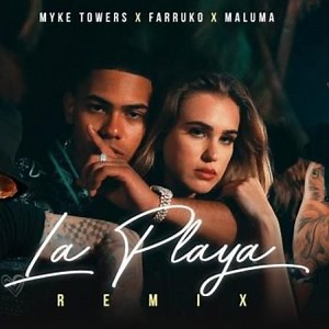 La Playa Remix - Letra - Myke Towers, Farruko y Maluma
