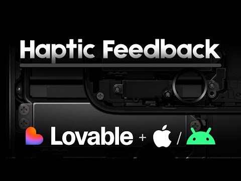 Haptic Feedback in Lovable