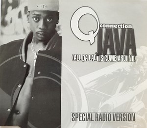 Q Connection - Java (All Da Ladies Come Around) (Special Radio Version)