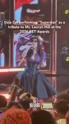 Doja Cat performing “Superstar” as a tribute to Ms. Lauryn Hill at the 2026 BET Awards