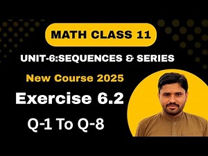 First Year Math|Unit 6|Sequences and Series|Exercise 6.2|Question-1 To Question-8