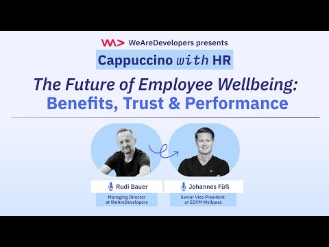 The Future of Employee Wellbeing: Benefits, Trust & Performance