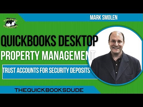Property Management Trust Accounts For Security Deposits In QuickBooks Desktop