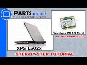 Dell XPS 15 (L502X) Wireless WLAN Card How-To Video Tutorial