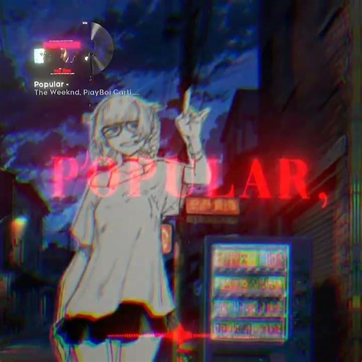 Popular - The Weeknd, Playboi Carti #song #playboicarti #edit #theweeknd #popularsong #hinokotoga
