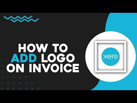 How To Add Logo on Xero Invoice (Quick Tutorial)