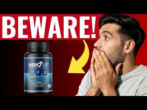 HERO UP REVIEW - Does Hero Up Work? Hero Up Capsules