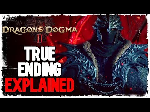 Dragon's Dogma 2: TRUE ENDING EXPLAINED
