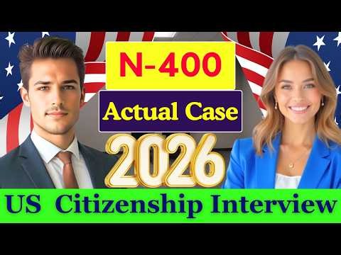 N-400 Naturalization Interview Mock Test 2026 | Real USCIS Citizenship Interview Questions & Answers