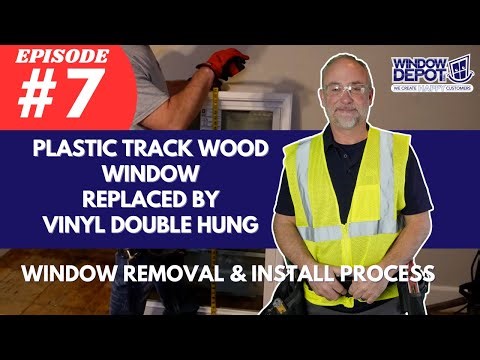 Window Removal & Install Episode 7: Plastic track wood replaced by vinyl double hung
