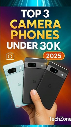 Top 3 Camera Phones Under 30,000 in 2025 📸 | Best for Photography! | TechZone