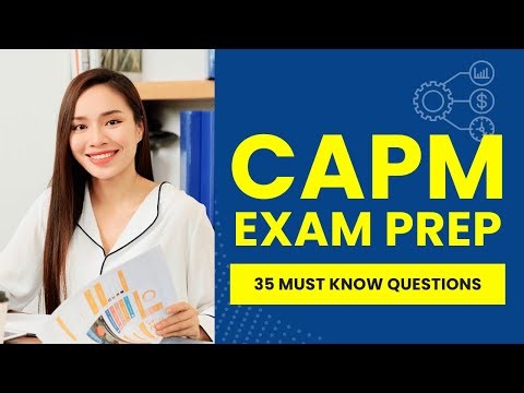 CAPM Exam Prep 2025 - Project Management Practice Test & Review (35 Must Know Questions)